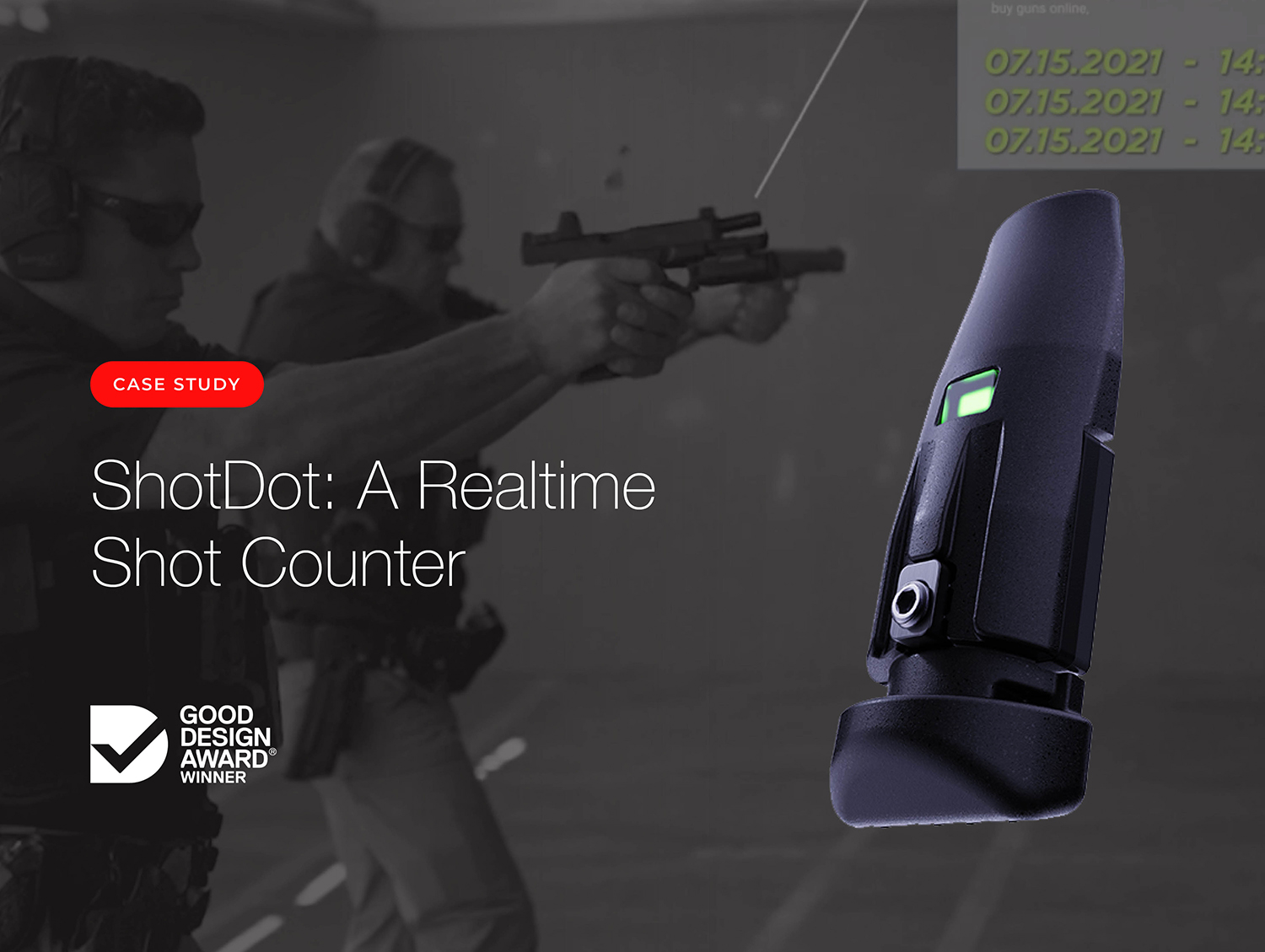 Title: Case Study: ShotDot - a Realtime Bullet Counter. Good Design Award winner. Image: Photo of the bullet counter on top of an image of men firing guns at a firing range wearing safety gear